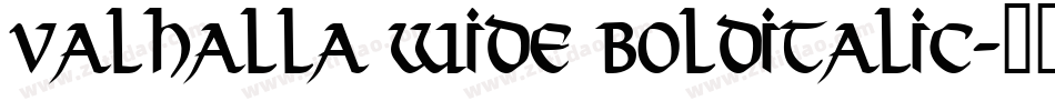 Valhalla Wide BoldItalic字体转换